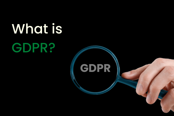 What is GDPR?