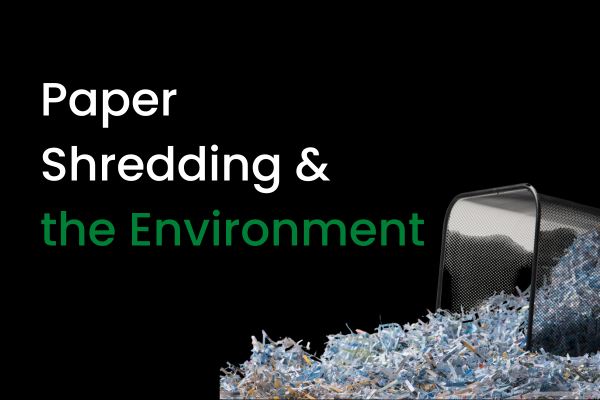 Paper Shredding and the Environment