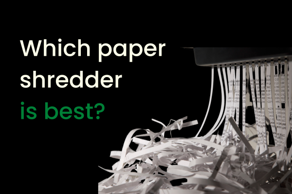 Which Paper Shredding Is Best?