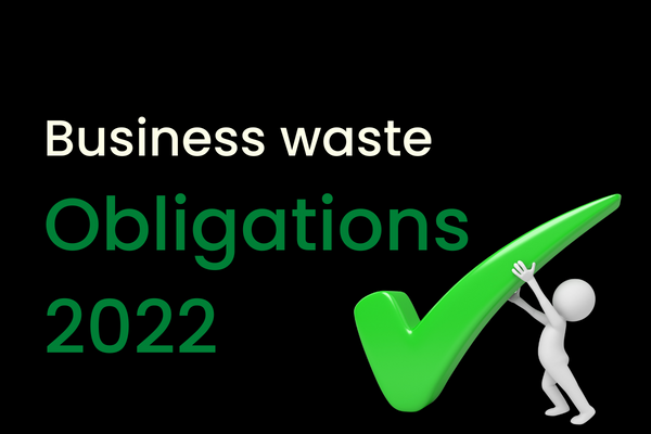 Business waste obligations 2022