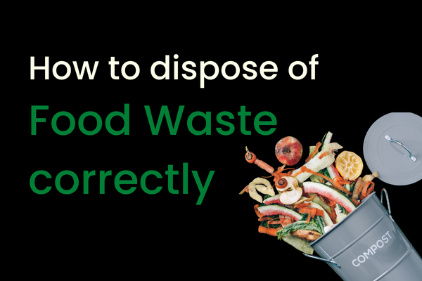 How to correctly dispose of food waste