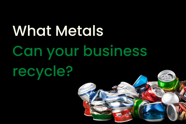 What metals can my business recycle?