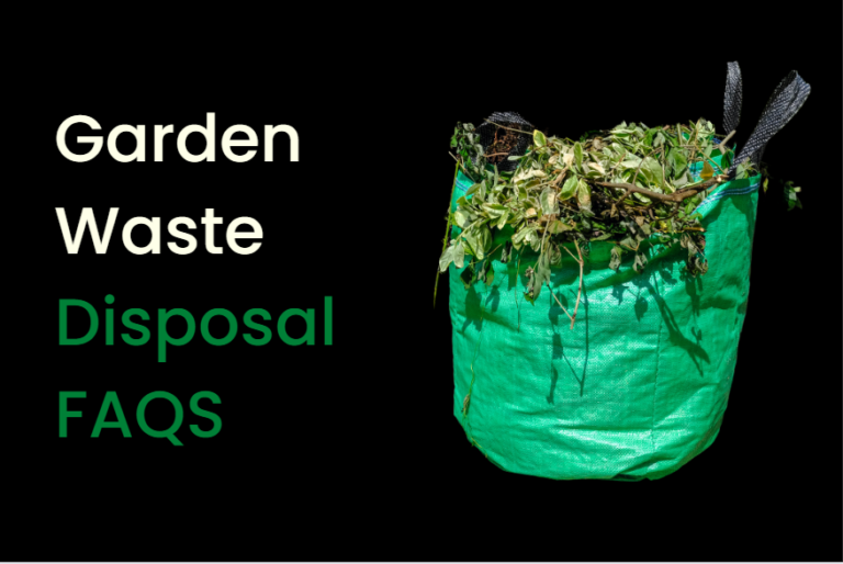 From Greenery to Cleanery: Garden Waste Disposal FAQS