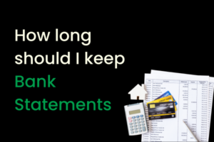 How long should I keep bank statements